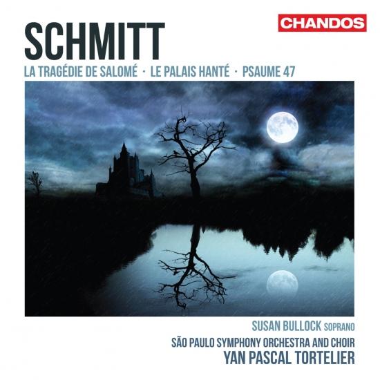 Cover Schmitt: La Tragédie de Salomé, Le Palais Hanté & Psaume 47