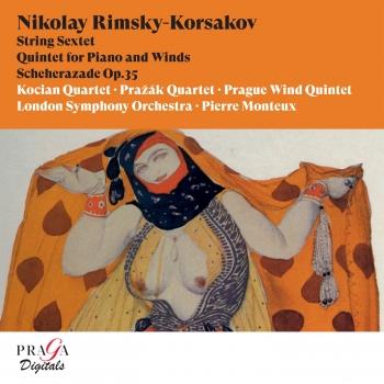 Cover Nikolay Rimsky-Korsakov: String Sextet, Quintet for Piano and Winds, Schéhérazade