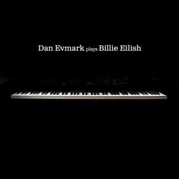 Cover Dan Evmark plays Bille Eilish