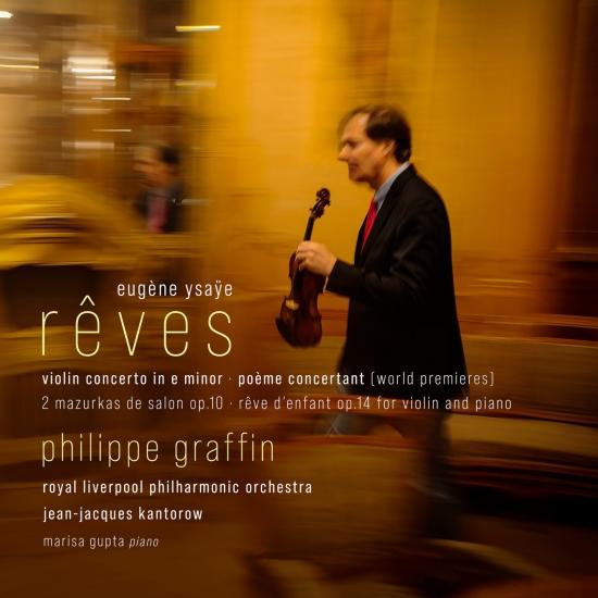 Cover Rêves - Ysaÿe: Violin Concerto in E Minor, Poème Concertant