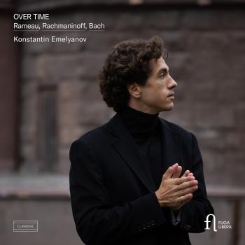 Cover Over Time: Rameau, Rachmaninoff & Bach