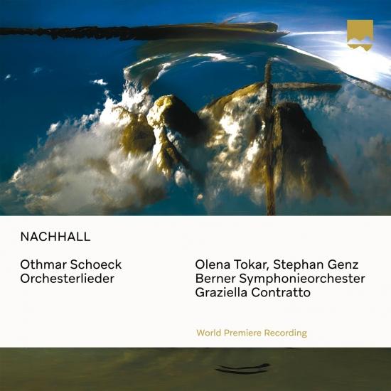 Cover NACHHALL - Othmar Schoeck Orchesterlieder