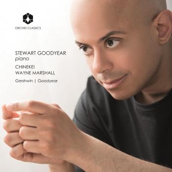 Cover Stewart Goodyear: Callaloo & Piano Sonata - Gershwin: Rhapsody in Blue