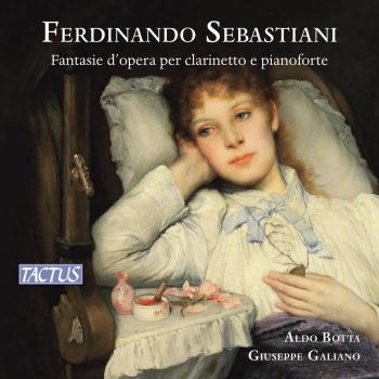 Cover Sebastiani: Fantasie d'opera per clarinetto e pianoforte