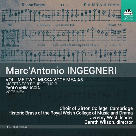 Cover Marc'Antonio Ingegneri, Vol. 2: Missa Voce mea a 5 & Motets for Double Choir