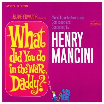 Cover What Did You Do in the War, Daddy? (The Original Sound Track Recording)