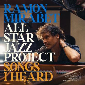 Cover Ramon Mirabet All-Star Jazz Project - Songs I Heard