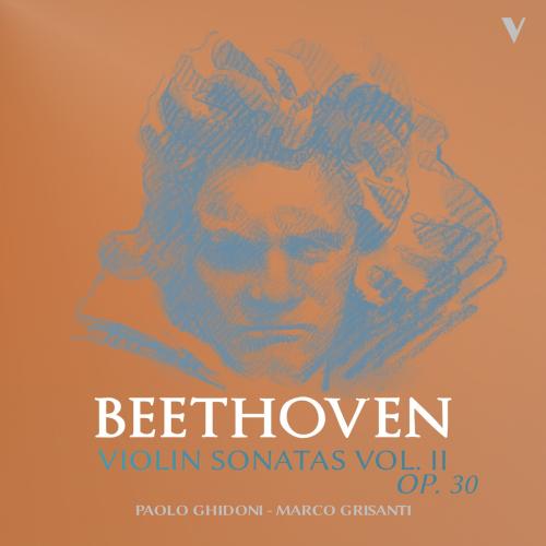 Cover Beethoven: Violin Sonatas, Op. 30 Nos. 1-3, Vol 2