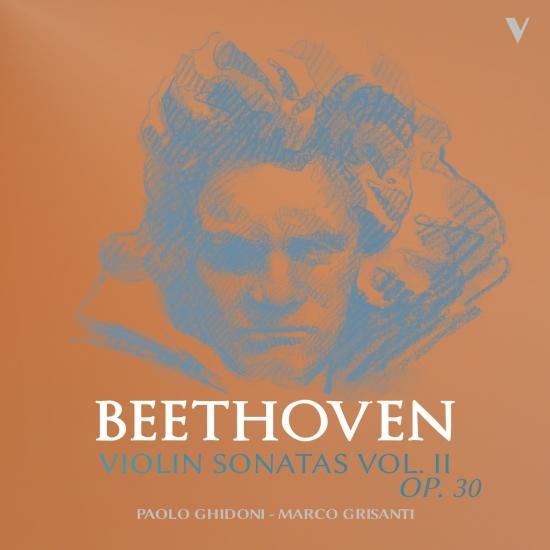 Cover Beethoven: Violin Sonatas, Op. 30 Nos. 1-3, Vol 2