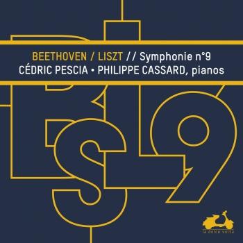 Cover Beethoven: Symphony No. 9 transcribed for 2 Pianos by Franz Liszt