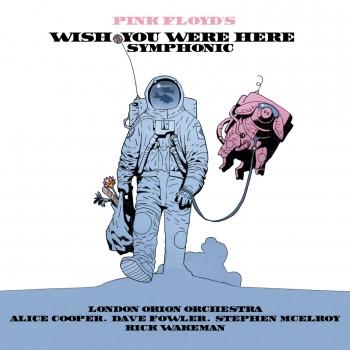Cover Pink Floyd's Wish You Were Here Symphonic