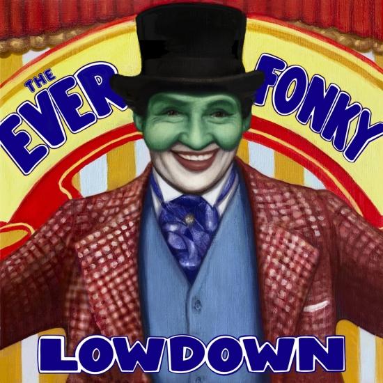Cover The Ever Fonky Lowdown
