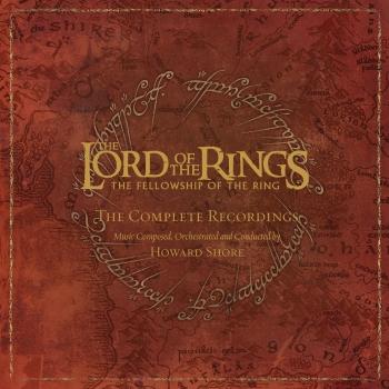 Cover The Lord Of The Rings: The Fellowship Of The Ring - The Complete Recordings