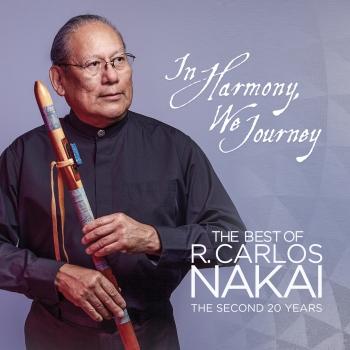 Cover In Harmony, We Journey - The Best of R. Carlos Nakai - The Second 20 Years