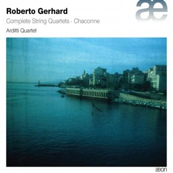 Cover Gerhard: Complete String Quartets; Chaconne