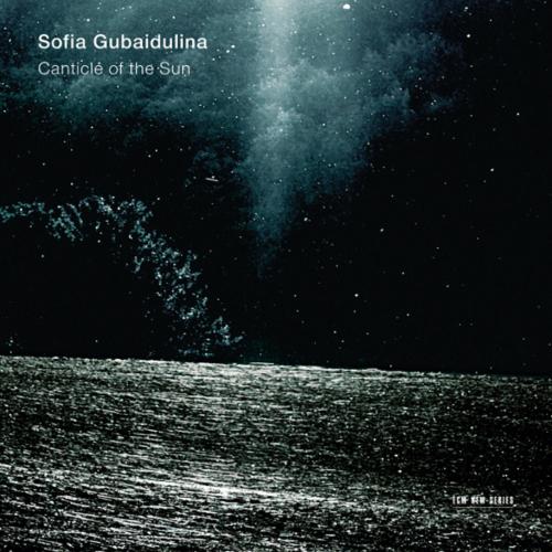 Cover Sofia Gubaidulina: Canticle Of The Sun