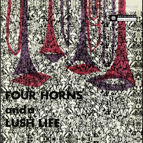 Cover Four Horns and a Lush Life (Remastered 2014)