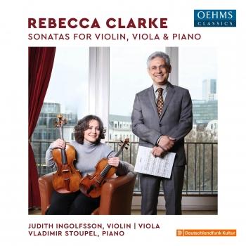 Cover Rebecca Clarke - Sonatas for Violin, Viola & Piano