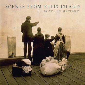 Cover Scenes from Ellis Island: Guitar Music of Ben Verdery