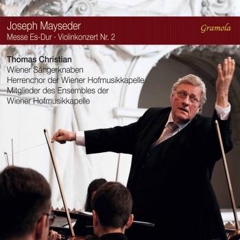 Cover Mayseder: Mass in E-Flat Major, Op. 64 & Violin Concerto No. 2, Op. 26