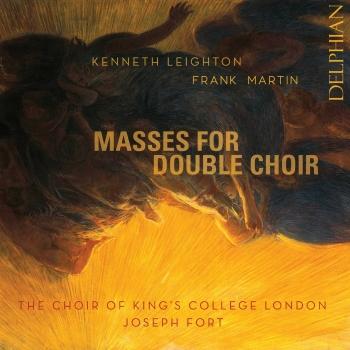 Cover Frank Martin, Kenneth Leighton: Masses for Double Choir
