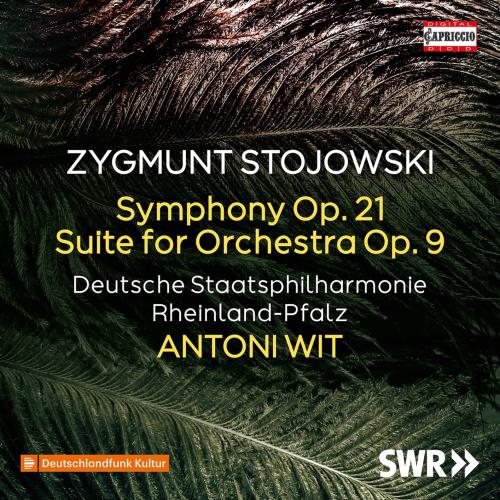 Cover Stojowski: Symphony in D Minor, Op. 21 & Suite for Large Orchestra in E-Flat Major, Op. 9