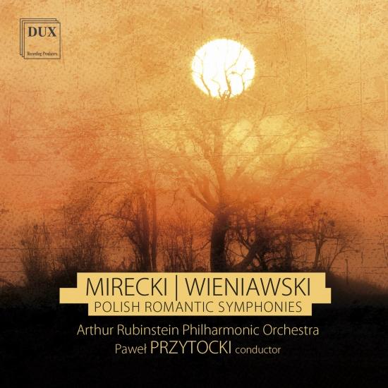Cover Polish Romantic Symphonies: Mirecki, Wieniawski