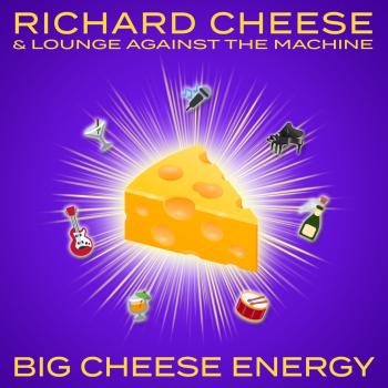 Cover Big Cheese Energy