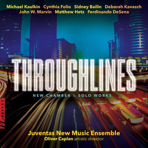 Cover Throughlines: New Chamber & Solo Works