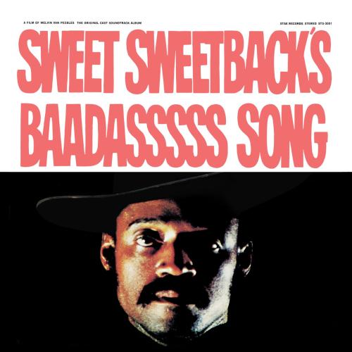 Cover Sweet Sweetback's Baadasssss Song (An Opera) (The Original Cast Soundtrack Album) (Remastered)