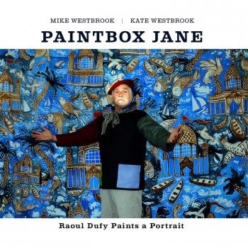 Cover Paintbox Jane - Raoul Dufy Paints a Portrait