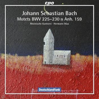 Cover Bach: Motets, BWV 225-230 & Anh. 159