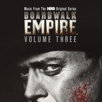 Cover Boardwalk Empire Volume 3: Music From The HBO Original Series
