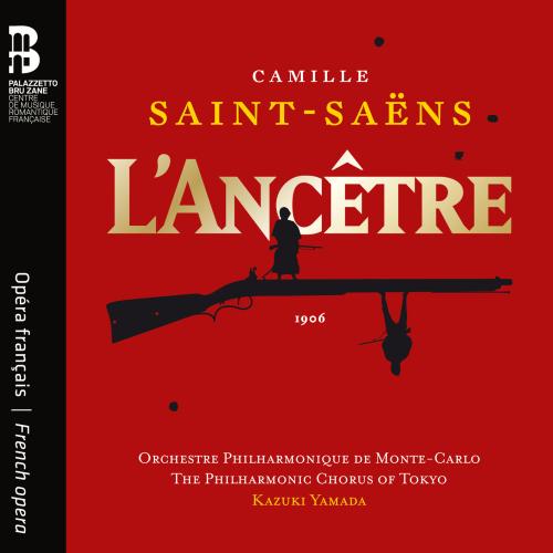 Cover Camille Saint-Saëns: L'Ancêtre