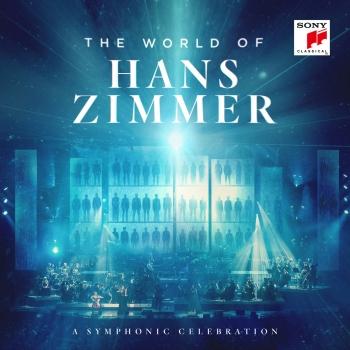 Cover The World of Hans Zimmer - A Symphonic Celebration (Live)