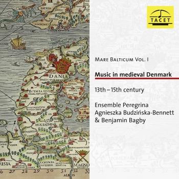 Cover Mare Balticum, Vol. 1: Music in Medieval Denmark