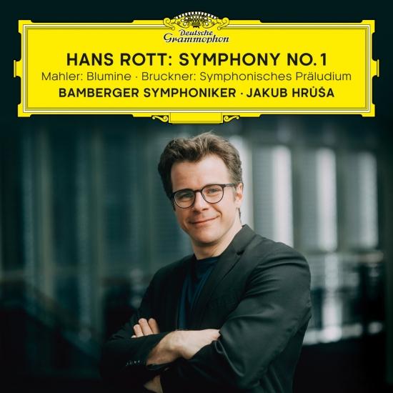 Cover Hans Rott: Symphony No. 1 / Mahler: Blumine / Bruckner: Symphonisches Präludium