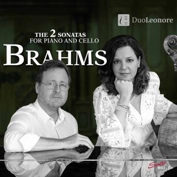 Cover Brahms: The 2 Sonatas for Piano & Cello