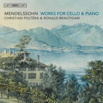 Cover Mendelssohn: Works for Cello & Piano