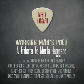 Cover Working Man's Poet: A Tribute To Merle Haggard