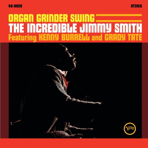 Cover Organ Grinder Swing - The Incredible Jimmy Smith (2026 Remaster)
