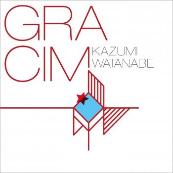 Cover GRACIM (Kazumi Watanabe 45th Anniversary Reissue Series)