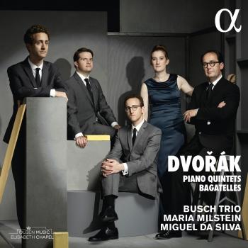 Cover Dvořák: Piano Quintets & Bagatelles