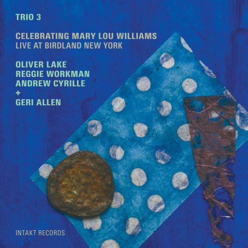 Cover Celebrating Mary Lou Williams (Live at Birdland New York)