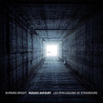 Cover Dufourt: Burning Bright