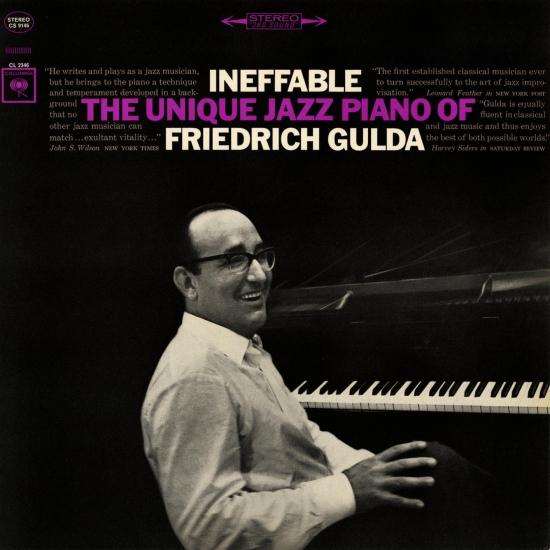 Cover Ineffable: The Unique Jazz Piano of Friedrich Gulda