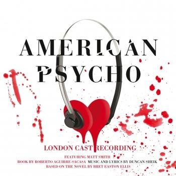 Cover American Psycho (Original London Cast Recording)
