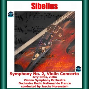 Cover Sibelius: Symphony No. 2, Violin Concerto (Remastered)