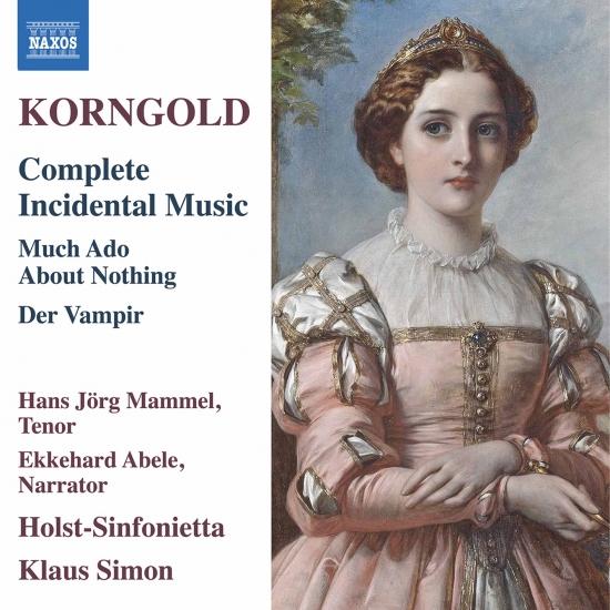 Cover Korngold: Complete Incidental Music