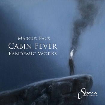Cover Marcus Paus: Cabin Fever – Pandemic Works (Live)
